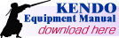 KENDO Equipment Manual --- Download here.